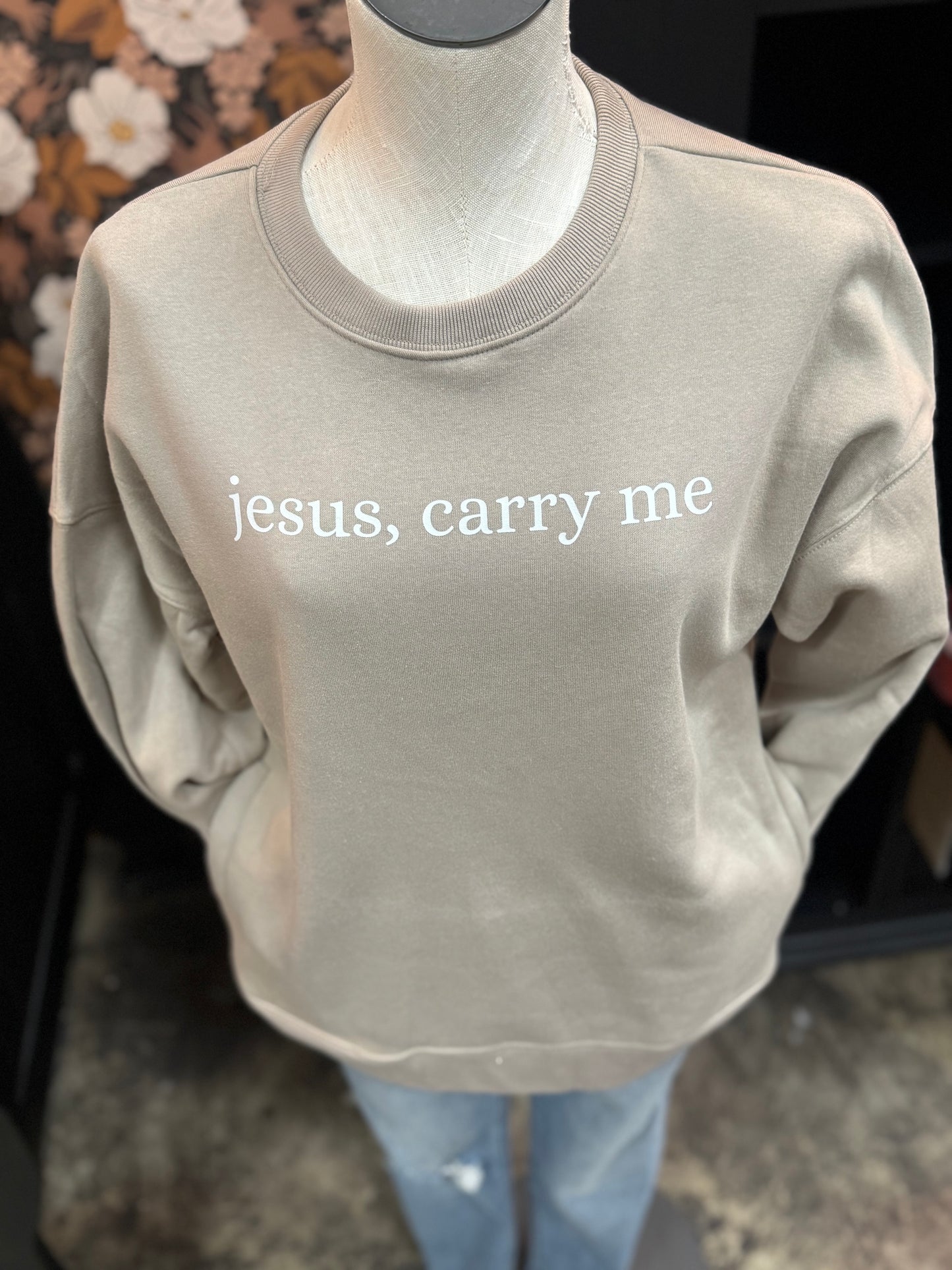 Sweatshirt - Jesus, Carry Me