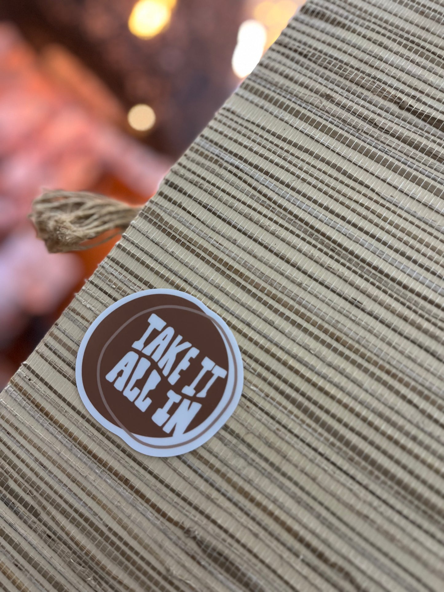 Take It All In - Sticker