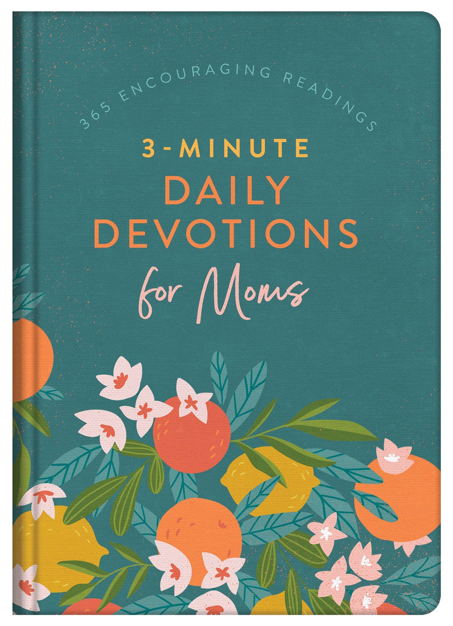 3 Minute Daily Devotions for Moms