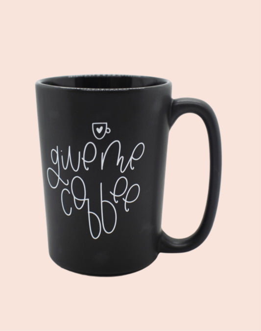 Give me coffee, tell me I’m pretty mug