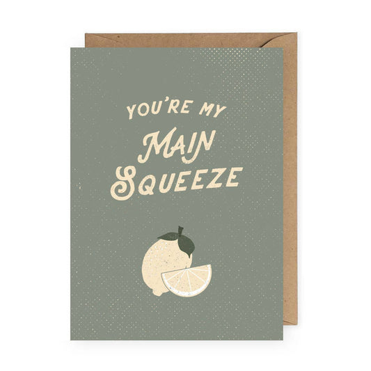 Greeting Card - Main Squeeze