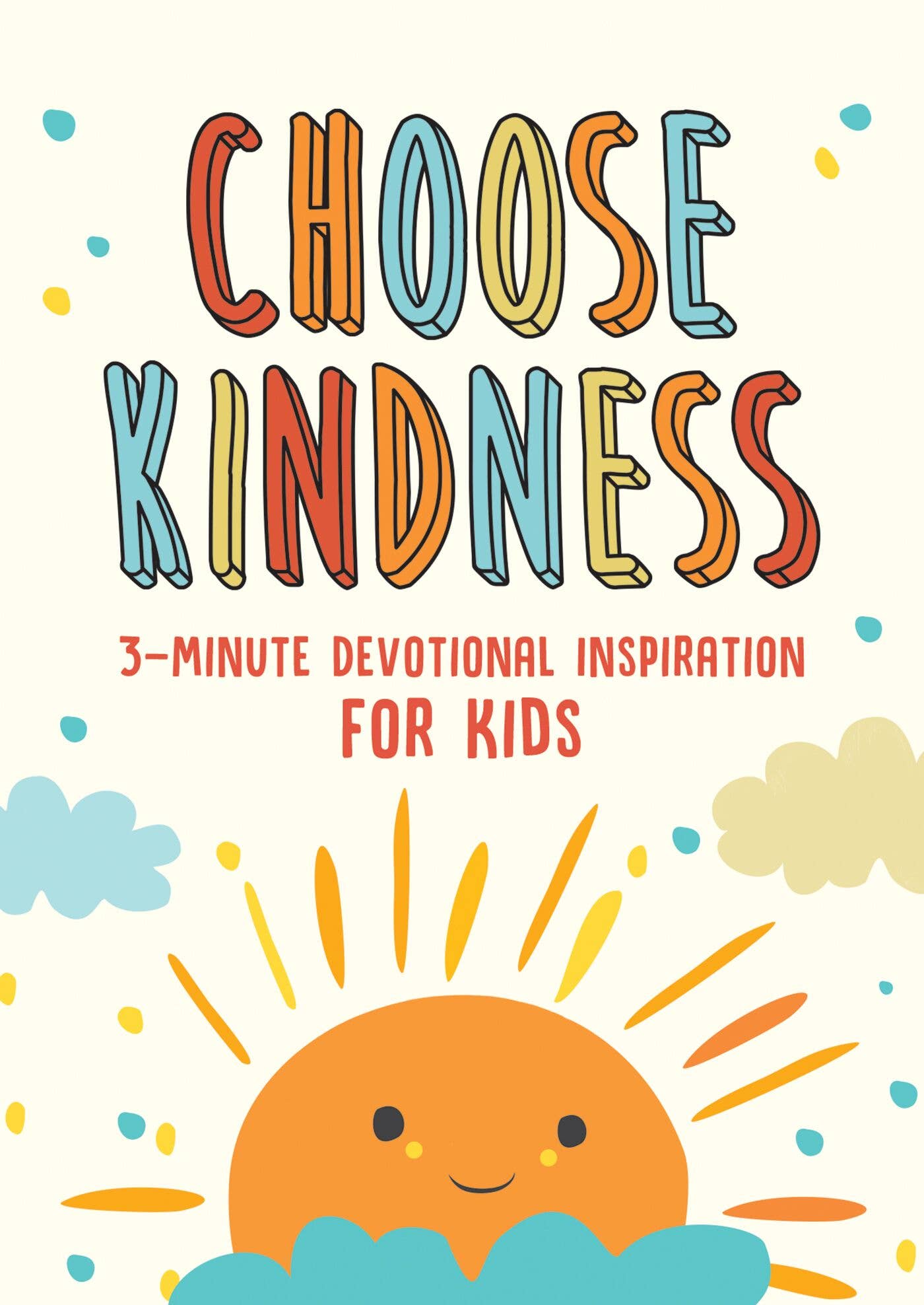 Choose Kindness  3  Minute Devotional for Kids