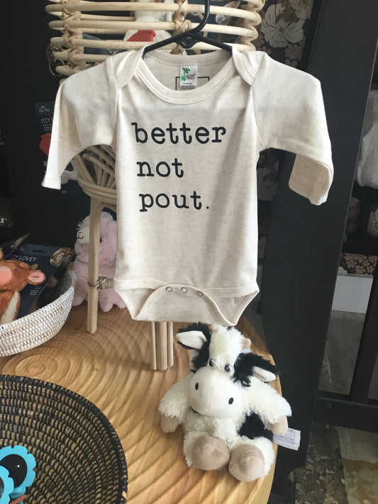 Onesie - Long Sleeve Better not Pout