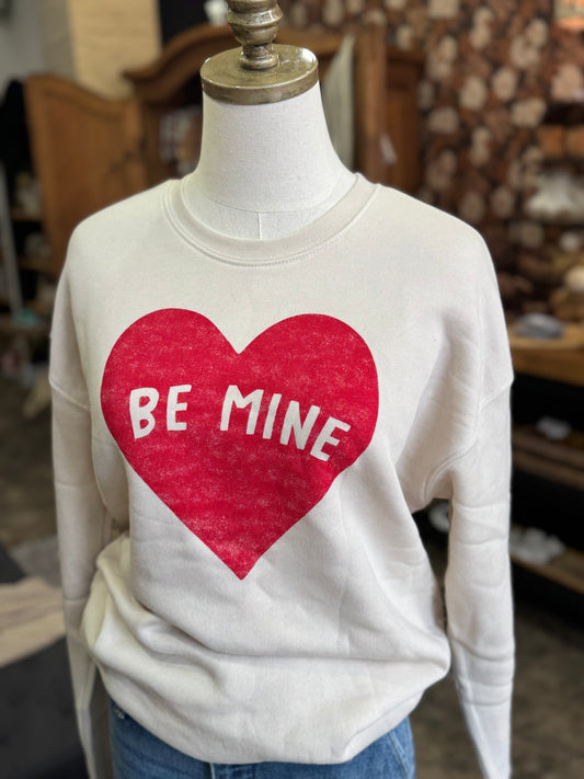 Graphic Sweatshirt - Be Mine