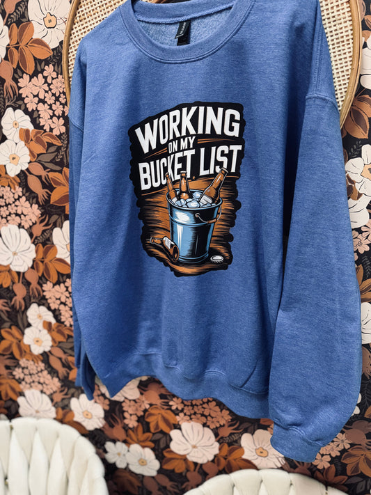 Bucket List Sweatshirt
