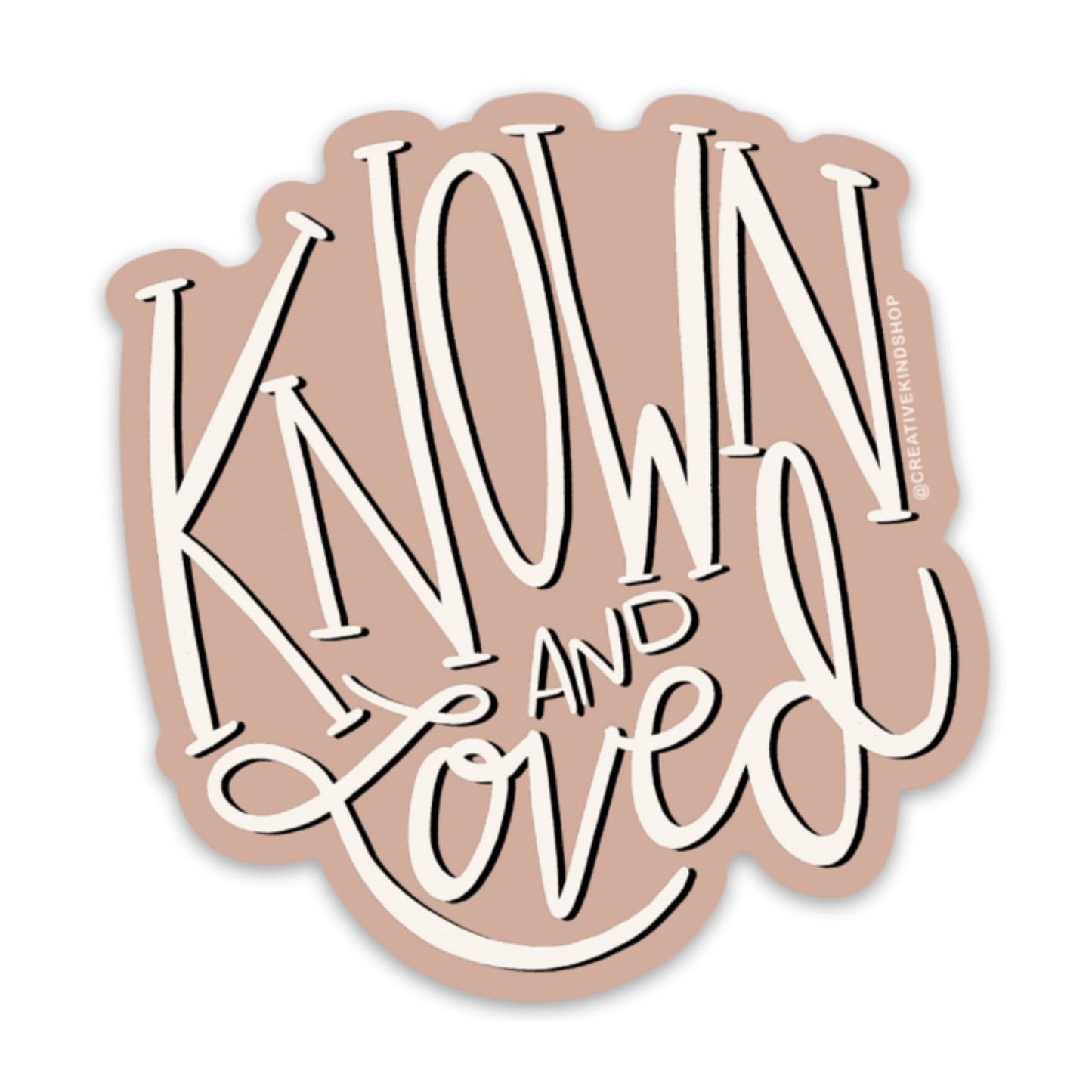 Vinyl Sticker - Known & Loved