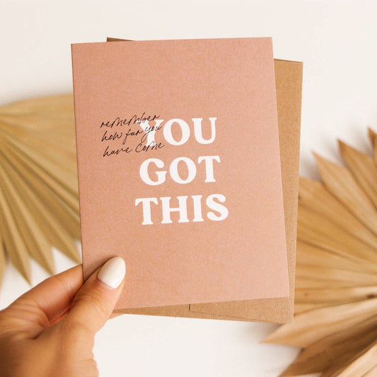 Greeting Card - You Got This