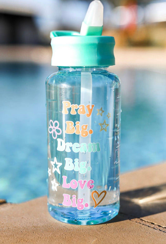 Pray Big. Dream Big. Love Big. Water Bottle - Mint
