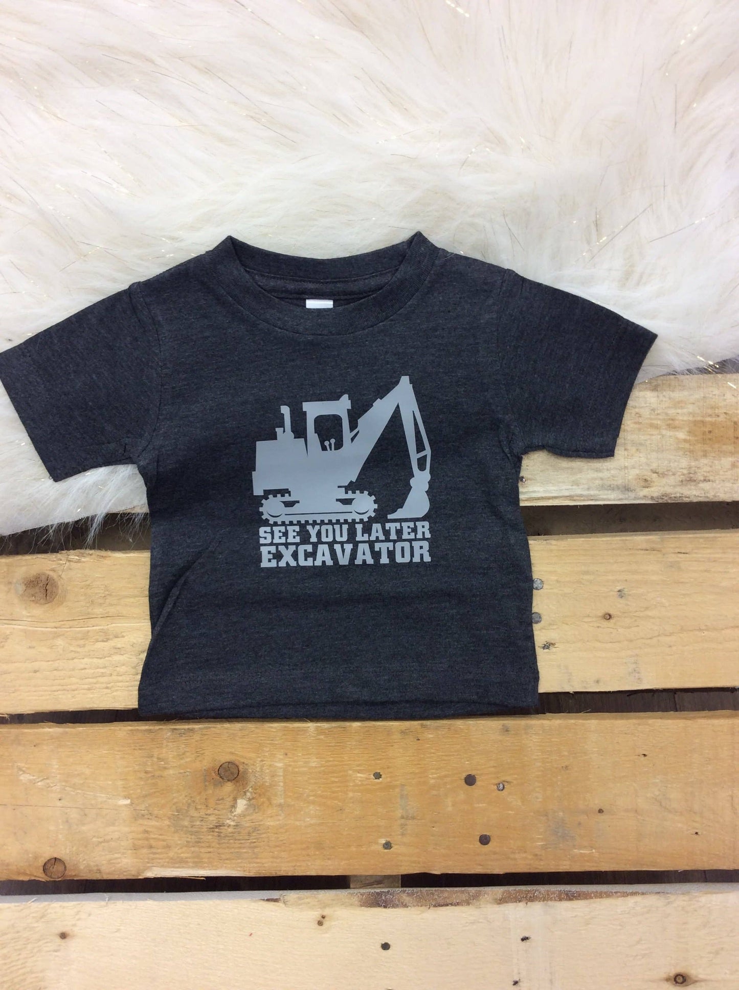 See you later Excavator Infant/Toddler Tee