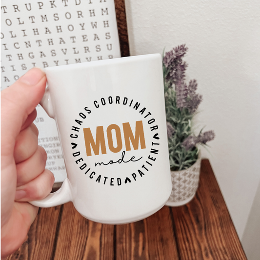 Mom Mode 15 oz Ceramic Coffee Mug