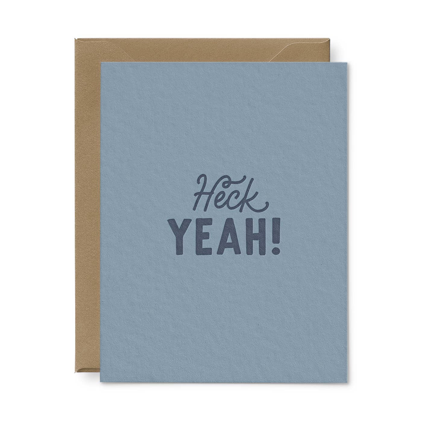 Heck Yeah! Greeting Card- Single