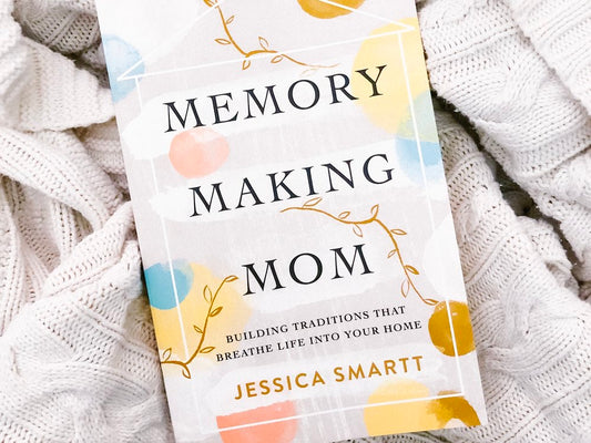 Memory Making Mom
